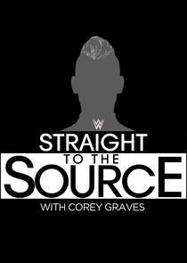 WWE Straight to the Source poster