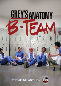 Grey's Anatomy: B-Team poster