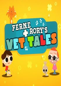 Ferne and Rory's Vet Tales poster