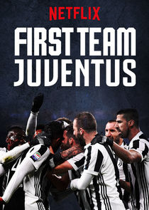First Team: Juventus poster