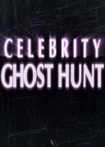 Celebrity Ghost Hunt poster
