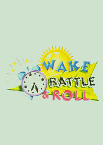 Wake, Rattle & Roll poster