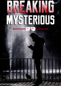 Breaking Mysterious poster