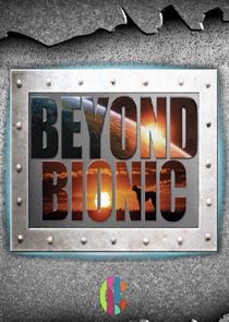 Beyond Bionic poster