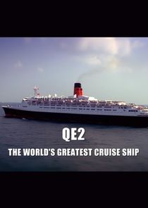 QE2: The World's Greatest Cruise Ship poster