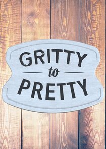 Gritty to Pretty poster