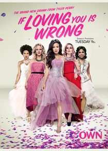 Tyler Perry's If Loving You is Wrong poster