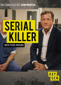 Serial Killer with Piers Morgan poster
