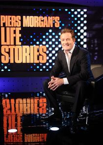 Piers Morgan's Life Stories poster