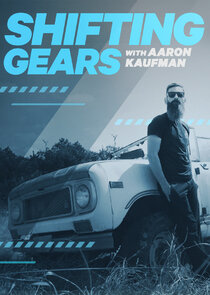 Shifting Gears with Aaron Kaufman poster