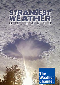 Strangest Weather on Earth poster