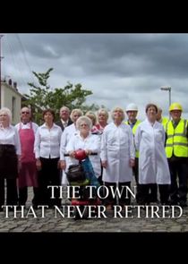 The Town That Never Retired poster