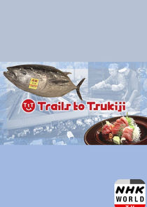 Trails to Tsukiji poster