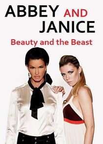 Abbey and Janice: Beauty and the Best poster