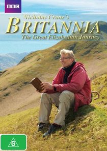 Nicholas Crane's Britannia: The Great Elizabethan Journey poster
