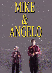 Mike & Angelo poster