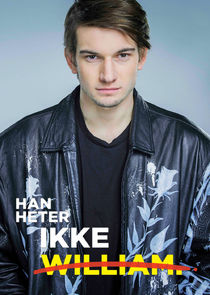 Han heter ikke William poster