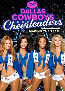 Dallas Cowboys Cheerleaders: Making the Team poster
