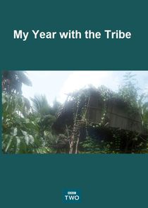 My Year with the Tribe poster