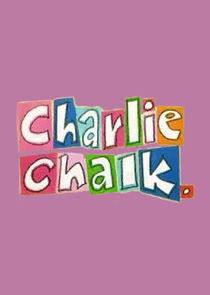 Charlie Chalk poster