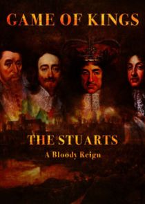 The Stuarts: A Bloody Reign poster