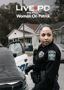 Live PD Presents: Women on Patrol poster