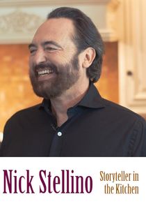 Nick Stellino: Storyteller in the Kitchen poster