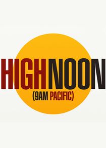 High Noon (9 a.m. Pacific) poster