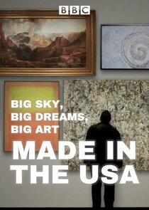 Big Sky, Big Dreams, Big Art: Made in the USA poster