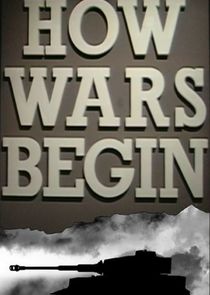 How Wars Begin poster