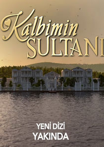 Kalbimin Sultanı poster