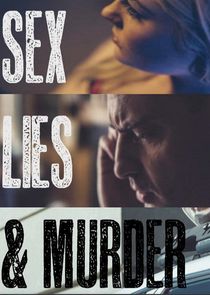Sex, Lies & Murder poster