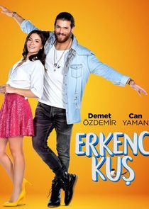 Erkenci Kuş poster