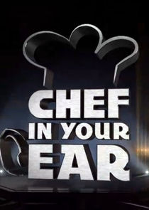 Chef in Your Ear poster