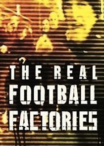 The Real Football Factories poster