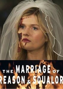 The Marriage of Reason and Squalor poster