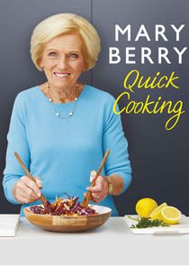 Mary Berry's Quick Cooking poster