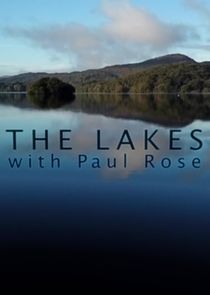 The Lakes with Paul Rose poster