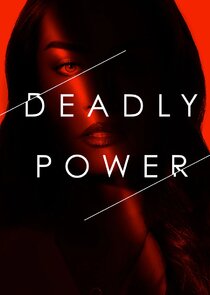 Deadly Power poster