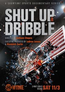 Shut Up and Dribble poster
