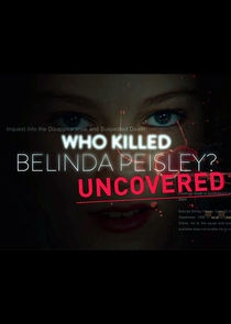 Who Killed Belinda Peisley? Uncovered poster