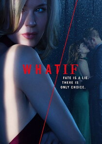 WHAT / IF poster