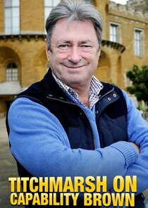 Titchmarsh on Capability Brown poster