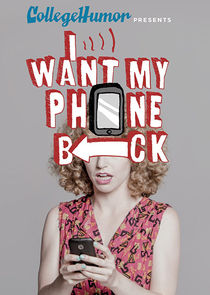 I Want My Phone Back poster