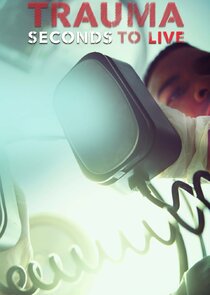 Trauma: Seconds to Live poster