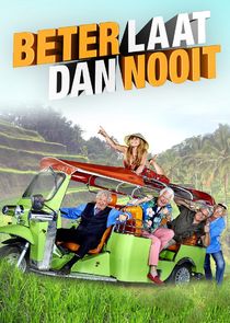 Beter Laat Dan Nooit poster
