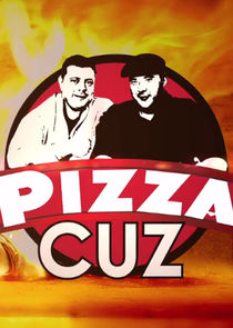Pizza Cuz poster