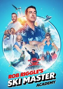 Rob Riggle's Ski Master Academy poster