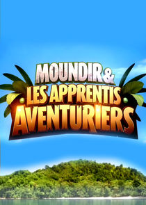 Moundir et les Apprentis Aventuriers poster