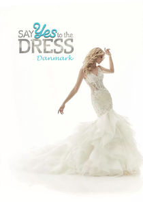 Say Yes to the Dress: Danmark poster